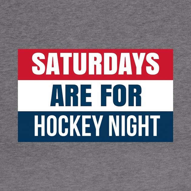 Saturdays are for hockey night by swiftscuba